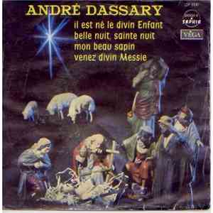 André Dassary - Il Est Né Le Divin Enfant
