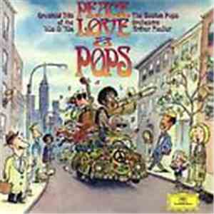 Arthur Fiedler, The Boston Pops Orchestra - Peace, Love, & Pops