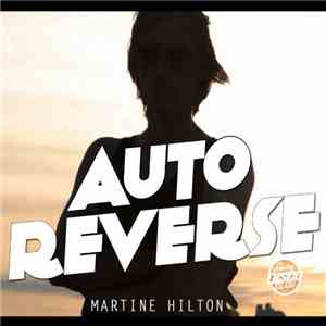 AutoReverse - Martine Hilton