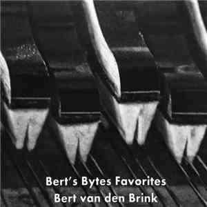 Bert Van Den Brink - Bert's Bytes Favorties