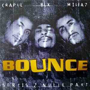 Bounce - Sortis 2 Nulle Part