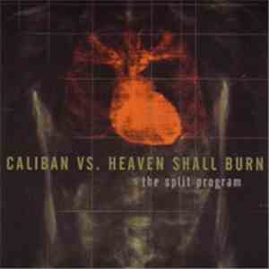 Caliban vs. Heaven Shall Burn - The Split Program