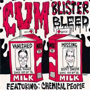 Chemical People - Cum, Blister, Bleed