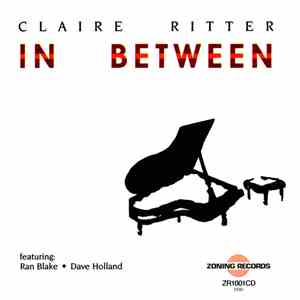 Claire Ritter Featuring: Ran Blake, Dave Holland - In Between