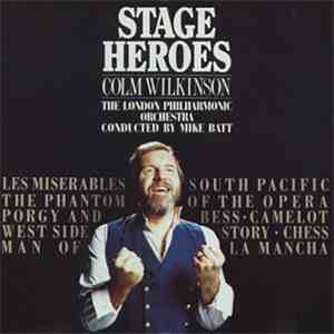 Colm Wilkinson - Stage Heroes