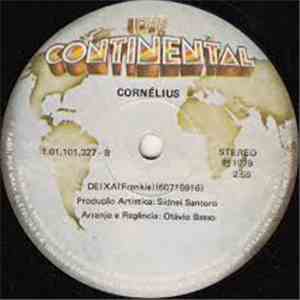 Cornelius  - Enquanto Houver Amor / Deixa