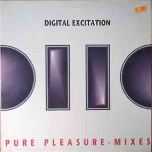 Digital Excitation - Pure Pleasure - Mixes
