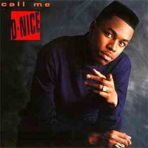 D-Nice - Call Me D-Nice