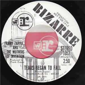 Frank Zappa And The Mothers Of Invention - Tears Began To Fall