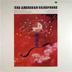 Frederick Hemke, Milton Granger - The American Saxophone
