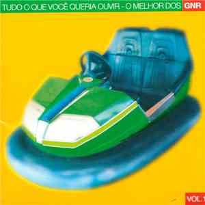 GNR - Tudo O Que Você Queria Ouvir - O Melhor Dos GNR