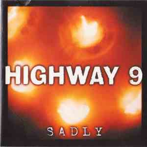 Highway 9 - Sadly