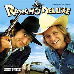 Jimmy Buffett - Rancho Deluxe (Original Motion Picture Soundtrack)