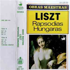 Liszt - Rapsodias Húngaras