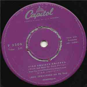 Louis Armstrong And His Band / Bing Crosby And Louis Armstrong - High Society Calypso / Now You Has Jazz