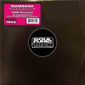 Mambana - Felicidad (2005 Remixes)