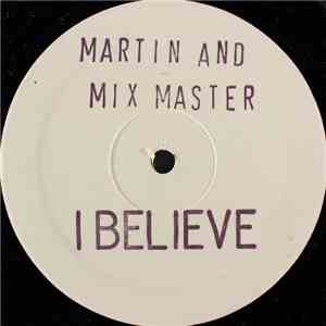 Martin "Monster" Aurelio & Mixmaster - I Believe