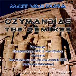 Matt van Dura - Ozymandias - The Remixes