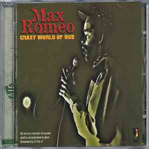 Max Romeo - Crazy World Of Dub