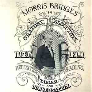 Morris Bridges - Oratory, Elocution, Tragedy, Drama, Recitation, Reading, Tableau And Conversation