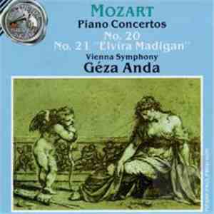 Mozart, Géza Anda, Vienna Symphony - Piano Concertos - No.20 / No.21 "Elvira Madigan"