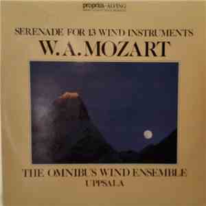 Mozart, Omnibus Wind Ensemble - Serenade For 13 Wind Instruments (KV 361 Gran Partita)