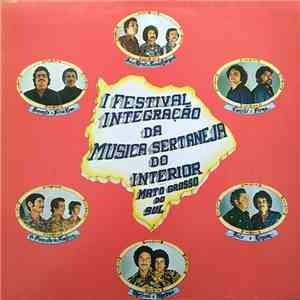 Os Fronteiriços, Os Diamantes Da Fronteira, Canção E Poema, Montreal E Montebel, Belo E Niquinho, Baronito E Silva Rosa - 1º Festival Integração Da Musica Sertaneja Do Interior