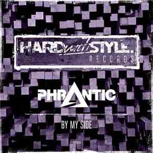 Phrantic - By My Side