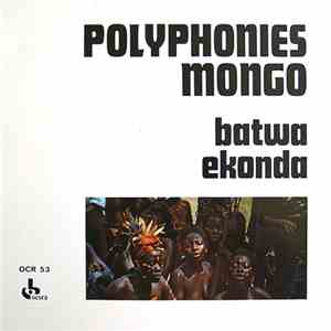 Polyphonies Mongo - Batwa Ekonda