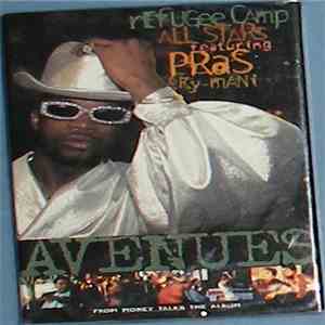 Refugee Camp All Stars featuring Pras with Ky-Mani - Avenues