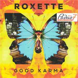 Roxette - Good Karma