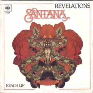 Santana - Revelations / Reach Up
