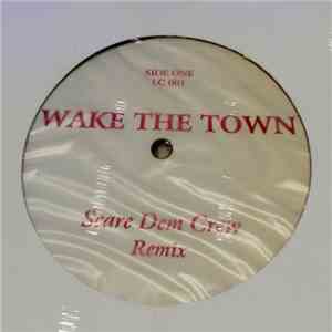Scare Dem Crew - Wake The Town
