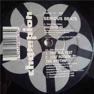 Serious Beats - Magnum 45