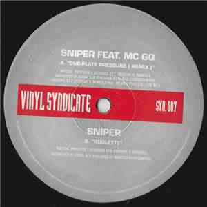 Sniper Feat. MC GQ / Sniper - Dub Plate Pressure (Remix) / Roulette