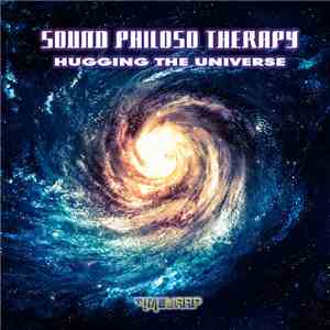 Sound Philoso Therapy - Hugging The Universe