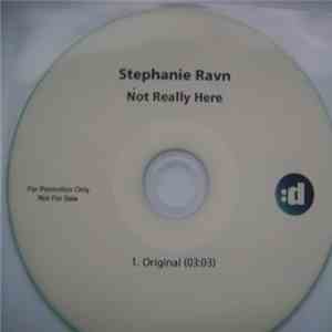 Stephanie Ravn - Not Really Here