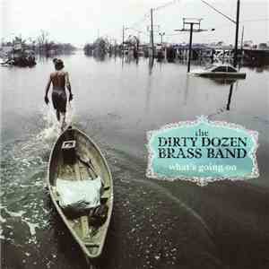 The Dirty Dozen Brass Band - What's Going On