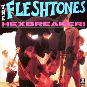 The Fleshtones - Hexbreaker!