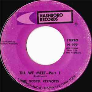 The Gospel Keynotes - Till We Meet