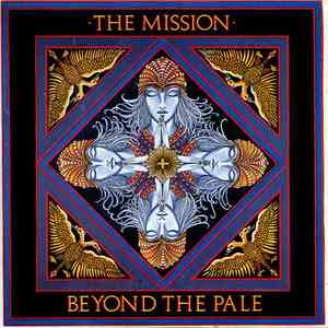 The Mission - Beyond The Pale