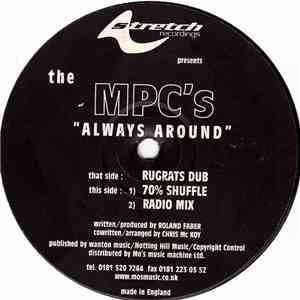 The MPC's - Always Around