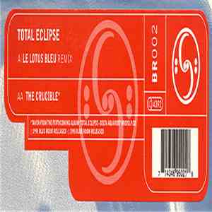 Total Eclipse - Le Lotus Bleu (Remix) / The Crucible