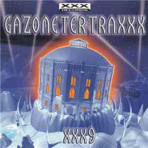 Various - Gazometertraxxx: XXX 9