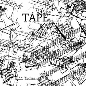 Will Redman - Tape