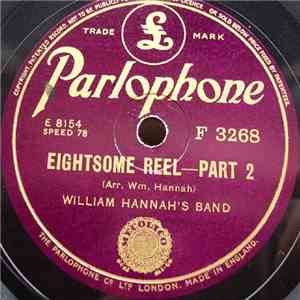 William Hannah's Band - Eightsome Reel