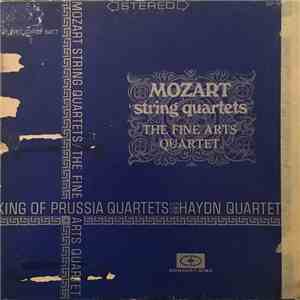 Wolfgang Amadeus Mozart, The Fine Arts Quartet - Mozart String Quartets
