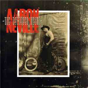 Aaron Neville - The Tattooed Heart