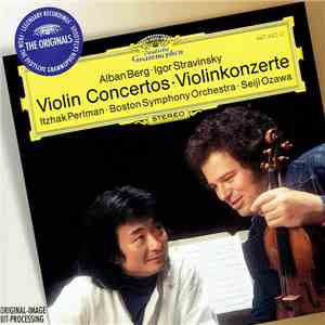 Alban Berg - Igor Stravinsky / Itzhak Perlman - Boston Symphony Orchestra - Seiji Ozawa - Violin Concertos