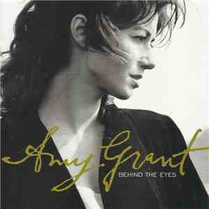Amy Grant - Behind The Eyes